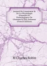 Journal De L.anatomie Et De La Physiologie Normales Et Pathologiques De L.homme Et Des Animaux (French Edition) - M Charles Robin