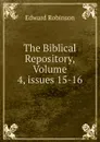 The Biblical Repository, Volume 4,.issues 15-16 - Edward Robinson
