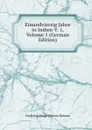 Einundvierzig Jahre in Indien V. 1, Volume 1 (German Edition) - Frederick Sleigh Roberts Roberts