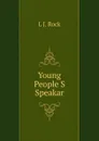 Young People S Speakar - L J. Rock