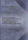 El Imperio De Marruecos: Antecedentes Historicos, Geografia, Razas, Religion, Estado Social, Instrucion, Fanatismo, Usos Y Costumbres, Organizacion . Reflexiones Finales (Spanish Edition) - Manuel González De La Llana