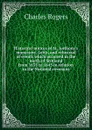 Historical notices of St. Anthony.s monastery, Leith, and rehearsal of events which occurred in the north of Scotland from 1635 to 1645 in relation to the National covenant - Charles Rogers