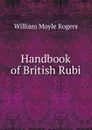 Handbook of British Rubi - William Moyle Rogers