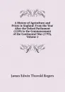 A History of Agriculture and Prices in England: From the Year After the Oxford Parliament (1259) to the Commencement of the Continental War (1793), Volume 2 - James E. Thorold Rogers