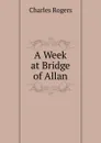 A Week at Bridge of Allan - Charles Rogers