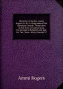 Memoirs of the Rev. Ammi Rogers, A. M.: A Clergyman of the Episcopal Church . Persecuted in the State of Connecticut, On Account of Religion and . Jail, for Two Years . Also a Concise VI - Ammi Rogers