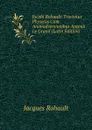 Jacobi Rohaulti Tractatus Physicus Cum Animadversionibus Antonii Le Grand (Latin Edition) - Jacques Rohault