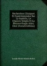 Recherches Cliniques Et Experimentales Sur La Syphilis, Le Chancre Simple Et La Blennorrhagie Atlas, 1862 (French Edition) - Joseph Pierre Martin Rollet