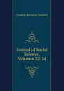 Journal of Social Science, Volumes 32-34 - F. B. Sanborn
