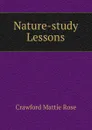 Nature-study Lessons - Crawford Mattie Rose