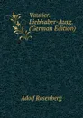 Vautier. Liebhaber-Ausg. (German Edition) - Adolf Rosenberg