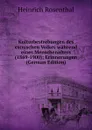 Kulturbestrebungen des estnischen Volkes wahrend eines Menschenalters (1869-1900); Erinnerungen (German Edition) - Heinrich Rosenthal