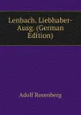 Lenbach. Liebhaber-Ausg. (German Edition) - Adolf Rosenberg
