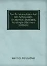 Die Pulsionsdivertikel Des Schlundes: Anatomie, Statistik, Atiologie (German Edition) - Werner Rosenthal