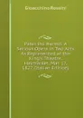 Peter the Hermit: A Serious Opera in Two Acts As Represented at the King.s Theatre, Haymarket, Mar. 17, 1827 (Italian Edition) - Gioacchino Rossini