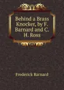 Behind a Brass Knocker, by F. Barnard and C.H. Ross - Frederick Barnard