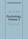 Psychology, Volume 2 - Antonio Rosmini-Serbati