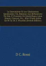 Le Darwinisme Et Les Generations Spontanees: Ou, Reponse Aux Refutations De Mm. P. Flourens, De Quatrefages, Leon Simon, Chauvet, Etc., Suivi D.une Lettre De M. Le Dr. F. Pouchet (French Edition) - D C. Rossi