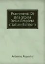 Frammenti Di Una Storia Della Empieta (Italian Edition) - Antonio Rosmini-Serbati