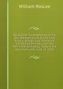 Occasional Tracts Relative to the War Between Great Britain and France, Written and Published at Different Periods, from the Year 1793, Including . Grey, in the House of Lords, June 13, 1810 - William Roscoe
