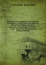 Sullo Spirito Antipapale Che Produsse La Riforma, E Sulla Segreta Influenza Ch.esercito Nella Letteratura D.europa, E Specialmente D.italia, Come . Boccaccio: Disquisizioni (Italian Edition) - Gabriele Rossetti