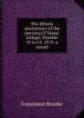 The fiftieth anniversary of the opening of Vassar college, October 10 to 13, 1915: a record - Constance Rourke