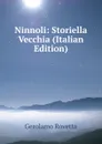 Ninnoli: Storiella Vecchia (Italian Edition) - Gerolamo Rovetta