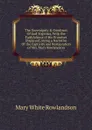 The Soveraignty . Goodness Of God Together, With the Faithfulness of His Promises Displayed; Being a Narrative Of the Captivity and Restauration of Mrs. Mary Rowlandson. - Mary White Rowlandson