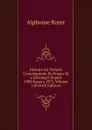 Histoire Du Theatre Contemporain En France Et a L.etranger Depuis 1800 Jusqu.a 1875, Volume 2 (French Edition) - Alphonse Royer