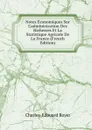 Notes Economiques Sur L.administration Des Richesses Et La Statistique Agricole De La France (French Edition) - Charles-Edouard Royer