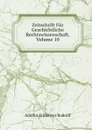 Zeitschrift Fur Geschichtliche Rechtswissenschaft, Volume 10 - Adolfus Fridericus Rudorff