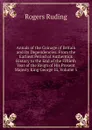 Annals of the Coinage of Britain and Its Dependencies: From the Earliest Period of Authentick History to the End of the Fiftieth Year of the Reign of His Present Majesty King George Iii, Volume 5 - Rogers Ruding