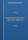 Shakespearestudien (German Edition) - Gustav Rümelin
