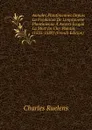 Annales Plantiniennes Depuis La Fondation De Limprimerie Plantinienne A Anvers Jusqua La Mort De Chr. Plantin, (1555-1589) (French Edition) - Charles Ruelens