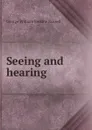 Seeing and hearing - George William Erskine Russell