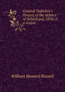 General Todleben.s History of the defence of Sebastopol, 1854-5: a review - William Howard Russell