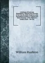 A Defence of Particular Redemption: Wherein the Doctrine of the Late Mr. Fuller Relative to the Atonement of Christ, Is Tried by the Word of God in . of the Believer.s Golden Chain - the Cha - William Rushton
