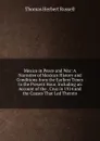 Mexico in Peace and War: A Narrative of Mexican History and Conditions from the Earliest Times to the Present Hour, Including an Account of the . Cruz in 1914 and the Causes That Led Thereto - Thomas Herbert Russell