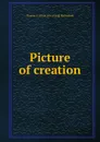 Picture of creation - Thomas G. [from old catalog] Rutherford