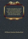 Scholia Aristophanica: Being Such Comments Adscript to the Text of Aristophanes As Have Been Preserved in the Codex Ravennas, Volume 2 (Ancient Greek Edition) - William Gunion Rutherford