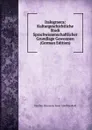 Italograeca: Kulturgeschichtliche Studi Sprachwissenschaftlicher Grundlage Gewonnen (German Edition) - Günther Alexander Ernst Adolf Saalfeld