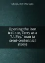Opening the iron trail: or, Terry as a 