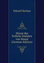 Skizze des Fellichi-Dialekts von Mosul (German Edition) - Eduard Sachau