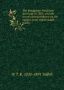 The Bonaparte-Patterson marriage in 1803: and the secret correspondence on the subject never before made public - W T. R. 1820-1891 Saffell