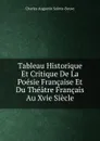 Tableau Historique Et Critique De La Poesie Francaise Et Du Theatre Francais Au Xvie Siecle - Sainte-Beuve Charles Augustin