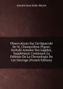 Observations Sur Un Opuscule De M. Champollion-Pigeac, Intitule Annales Des Lagides, Supplement Contenant La Defense De La Chronologie De Cet Ouvrage (French Edition) - Antoine Jean Saint-Martin