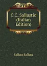 C.C. Sallustio (Italian Edition) - Sallust Sallust