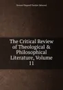 The Critical Review of Theological . Philosophical Literature, Volume 11 - Stewart Dingwall Fordyce Salmond