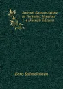 Suomen Kansan Satuja Ja Tarinoita, Volumes 1-4 (Finnish Edition) - Eero Salmelainen