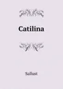Catilina - Sallust